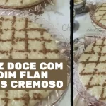 Arroz Doce com Pudim Flan Chinês Cremoso