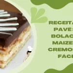 Pavê de Bolacha Maizena Uma Receita Clássica e Irresistível