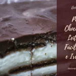 Pavê de Chocolate com Leite Ninho Fácil, Cremoso e Irresistível!