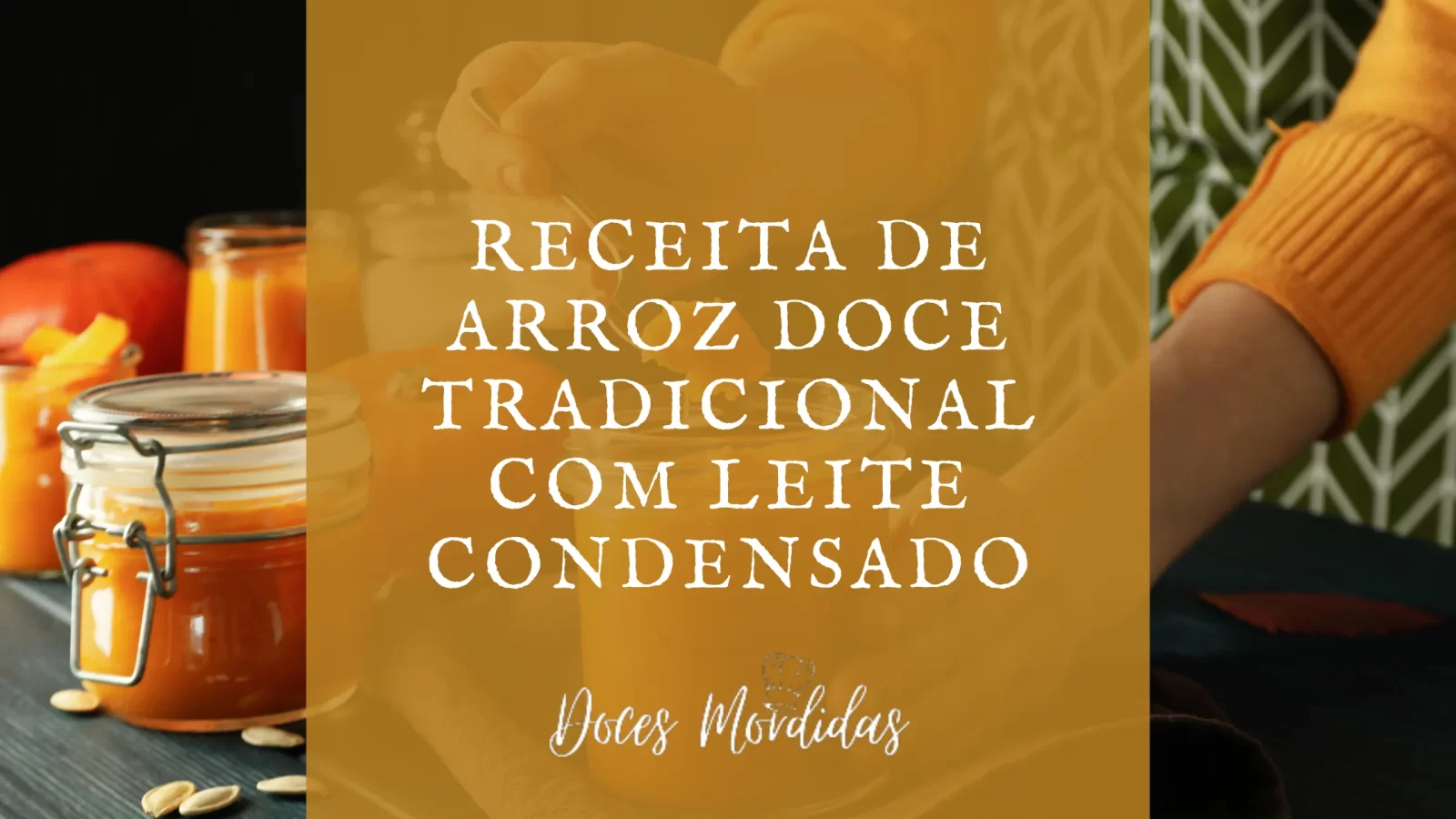 Receita de Arroz Doce Tradicional com Leite Condensado