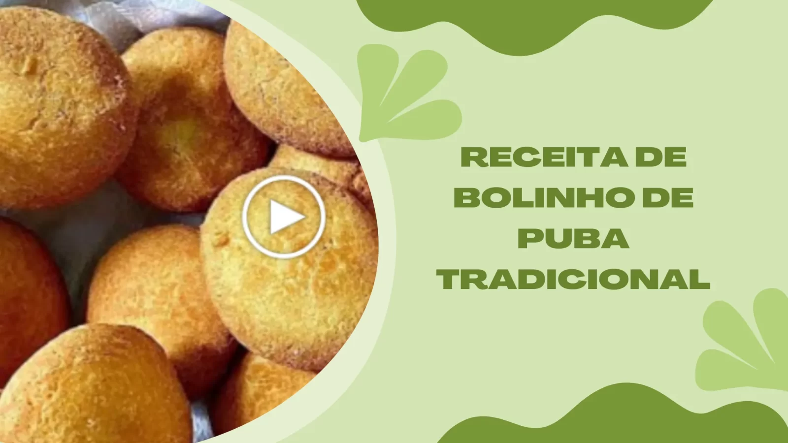 Receita de Bolinho de Puba Tradicional