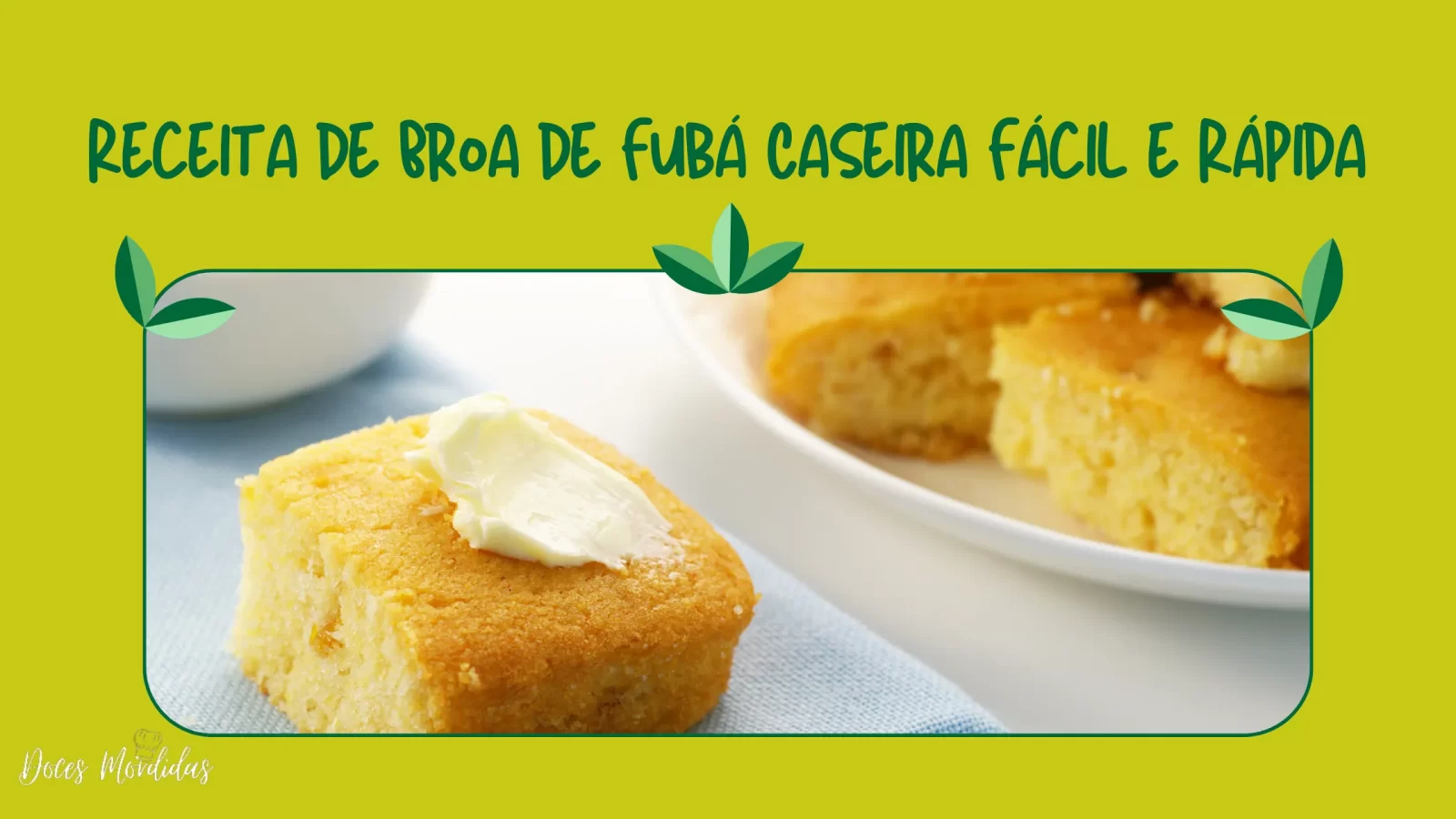 Receita de Broa de Fubá Caseira Fácil e Rápida