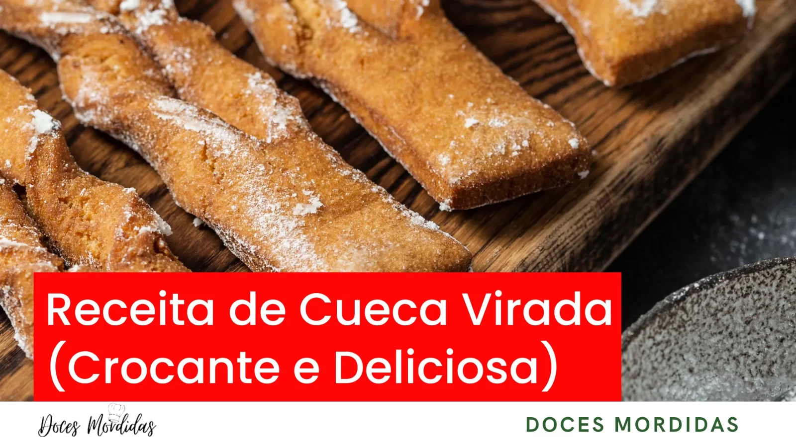 Receita de Cueca Virada (Crocante e Deliciosa)