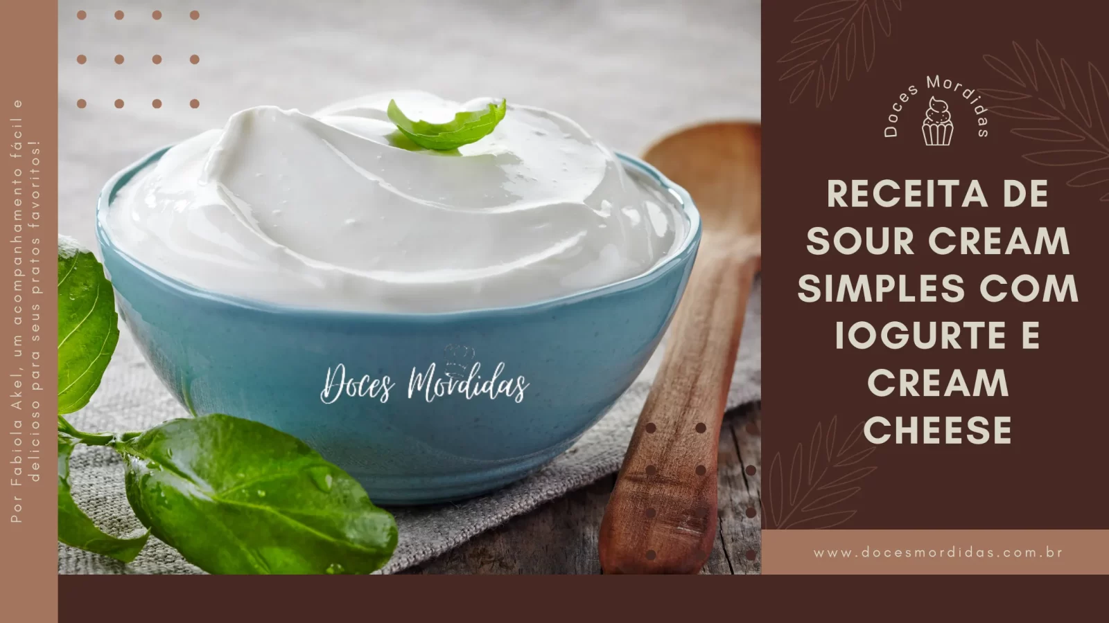 Receita de Sour Cream Simples com Iogurte e Cream Cheese