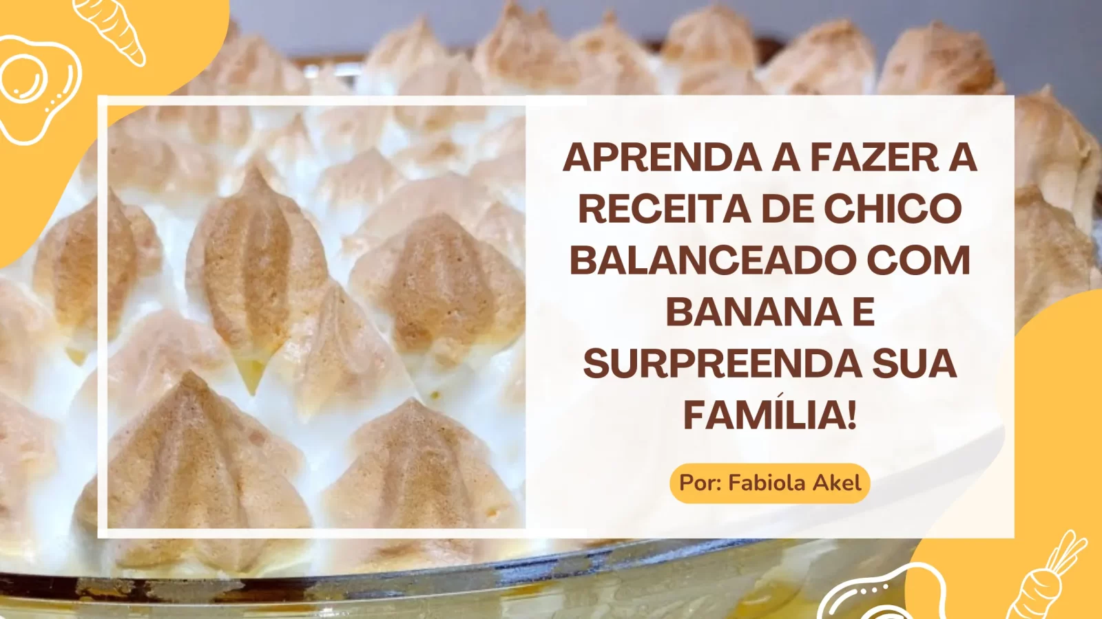 Aprenda a fazer a Receita de Chico Balanceado com Banana e surpreenda sua família!