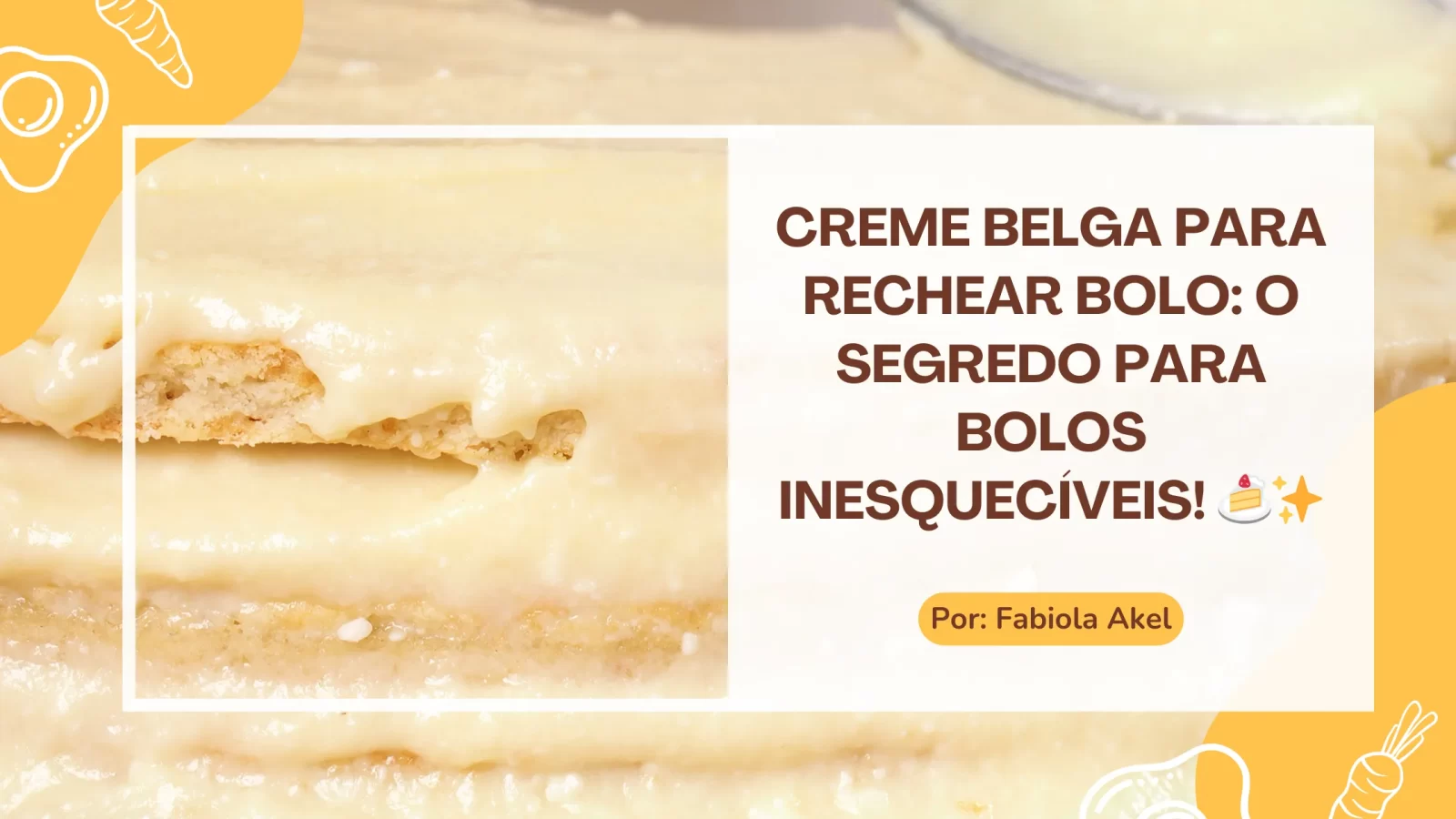 Creme Belga para Rechear Bolo