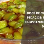 Doce de Chuchu em Pedaços