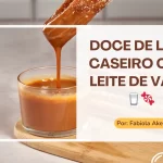 Doce de Leite Caseiro com Leite de Vaca 🥛🍬