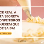 Glace Real A Receita Secreta que Confeiteiros Não Querem que Você Saiba!