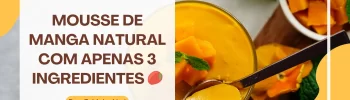 Mousse de Manga Natural com Apenas 3 Ingredientes 🥭✨