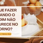 O Que Fazer Quando o Pudim Não Endurece no Forno