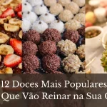 Os 12 Doces Mais Populares do Ano Que Vão Reinar na Sua Ceia!