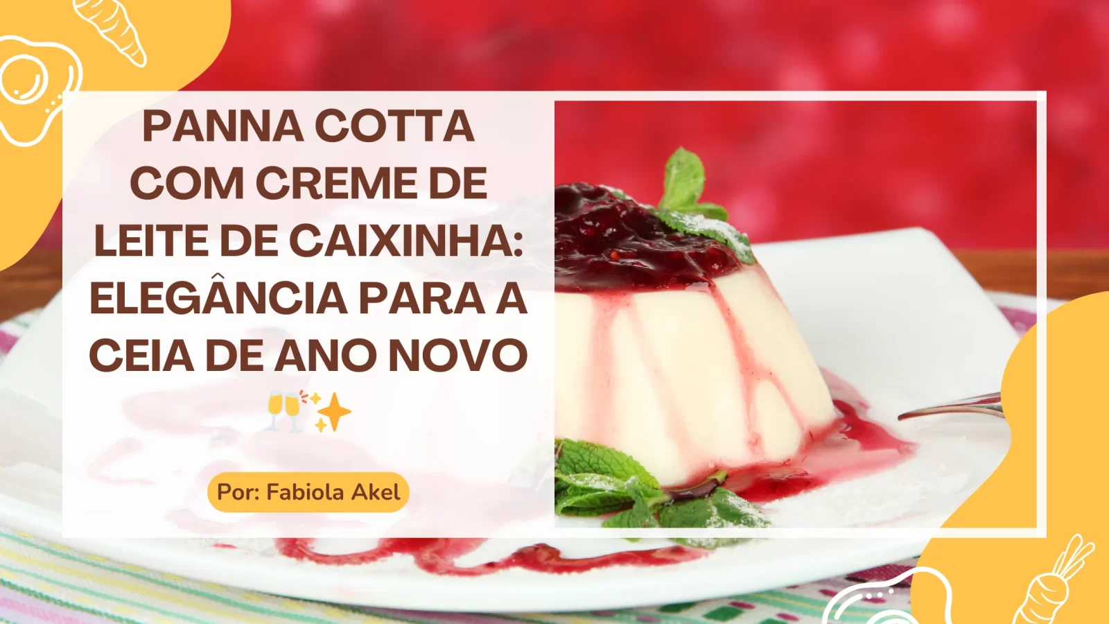 Panna Cotta com Creme de Leite de Caixinha