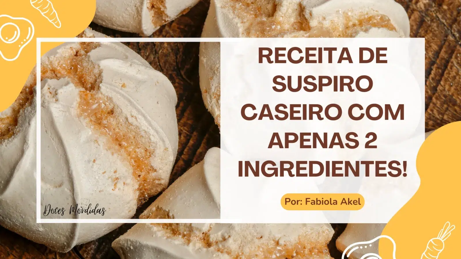 Suspiro Caseiro com Apenas 2 Ingredientes