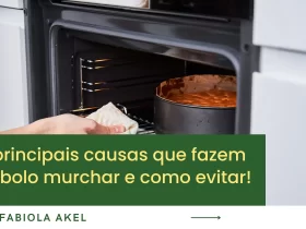 As principais causas que fazem um bolo murchar e como evitar!