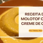 Receita de Molotof com Creme de Ovo