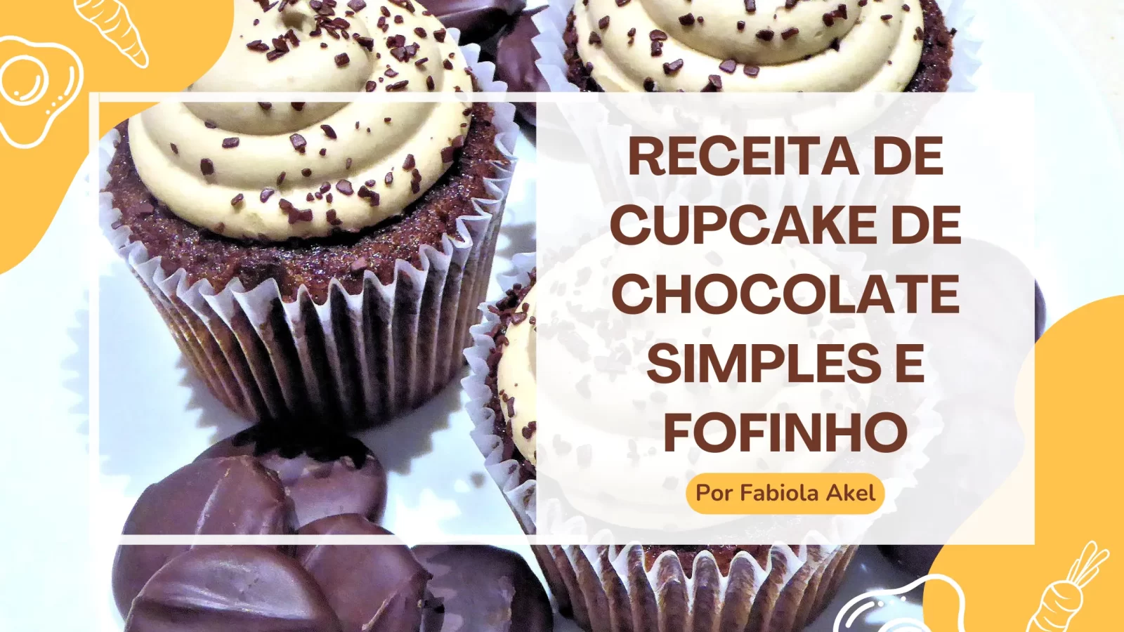 Receita de Cupcake de Chocolate Simples e Fofinho