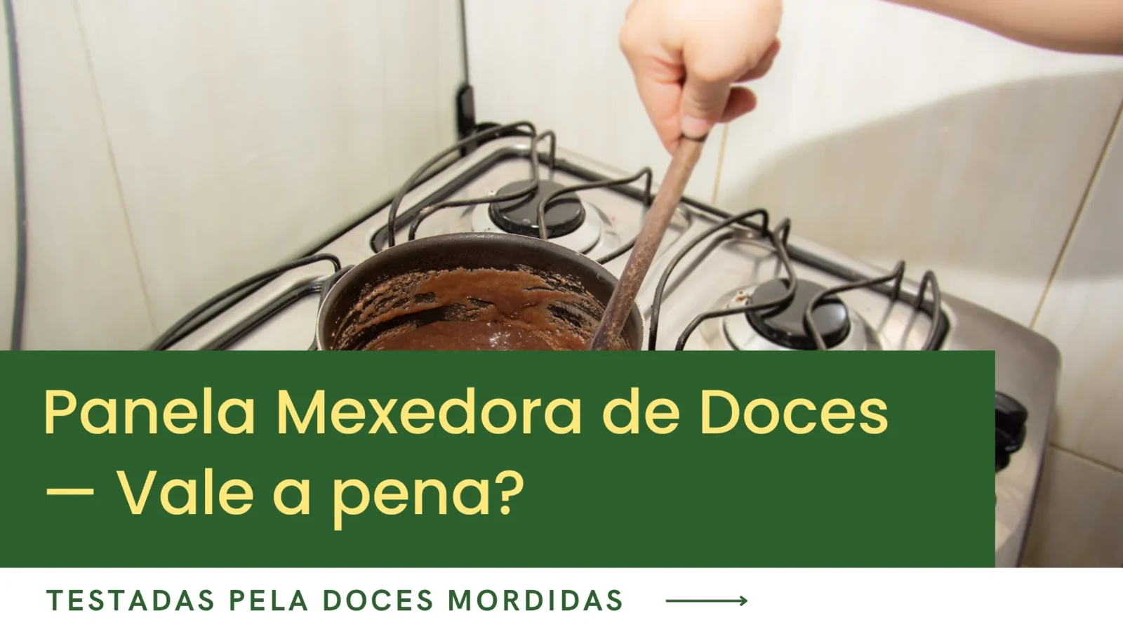 Panela Mexedora de Doces — Vale a pena