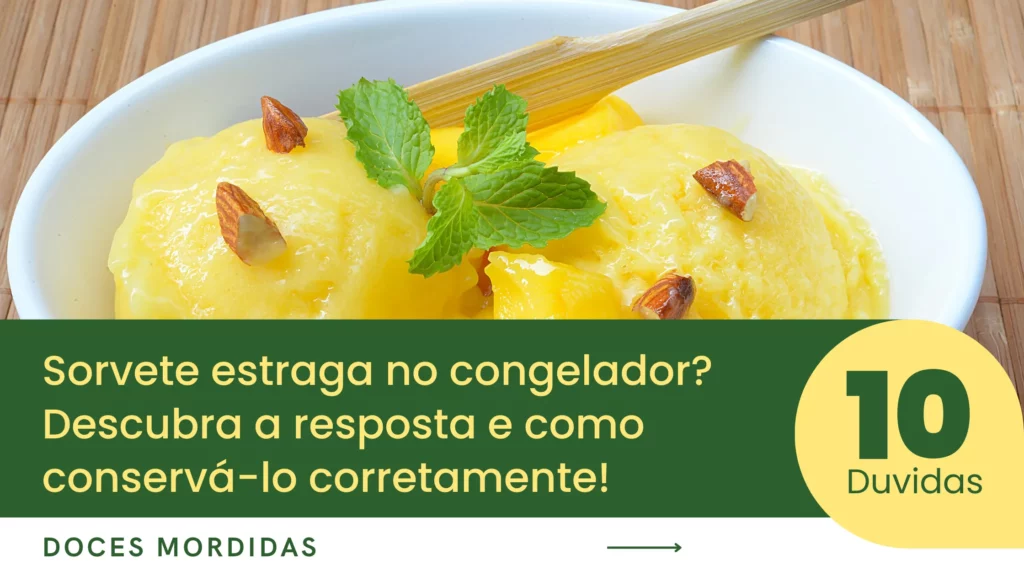 Aprenda a manter seu sorvete perfeito no congelador e evite surpresas desagradáveis!